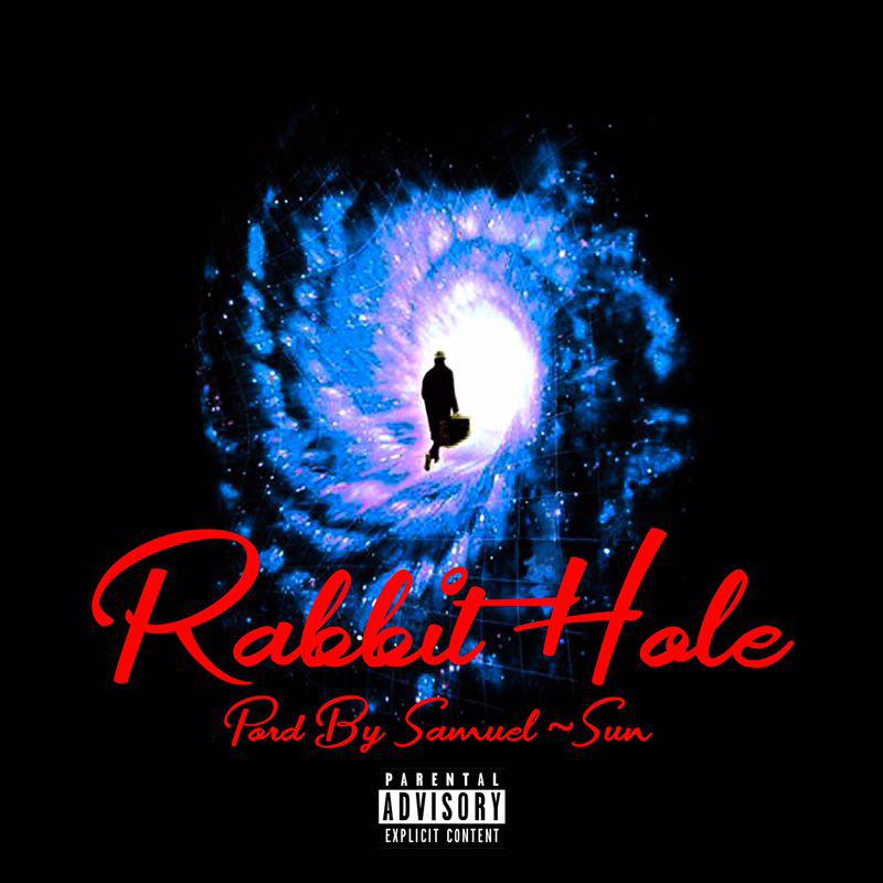 Rabbit Hole.（Prod By.Samuel Sun.）专辑