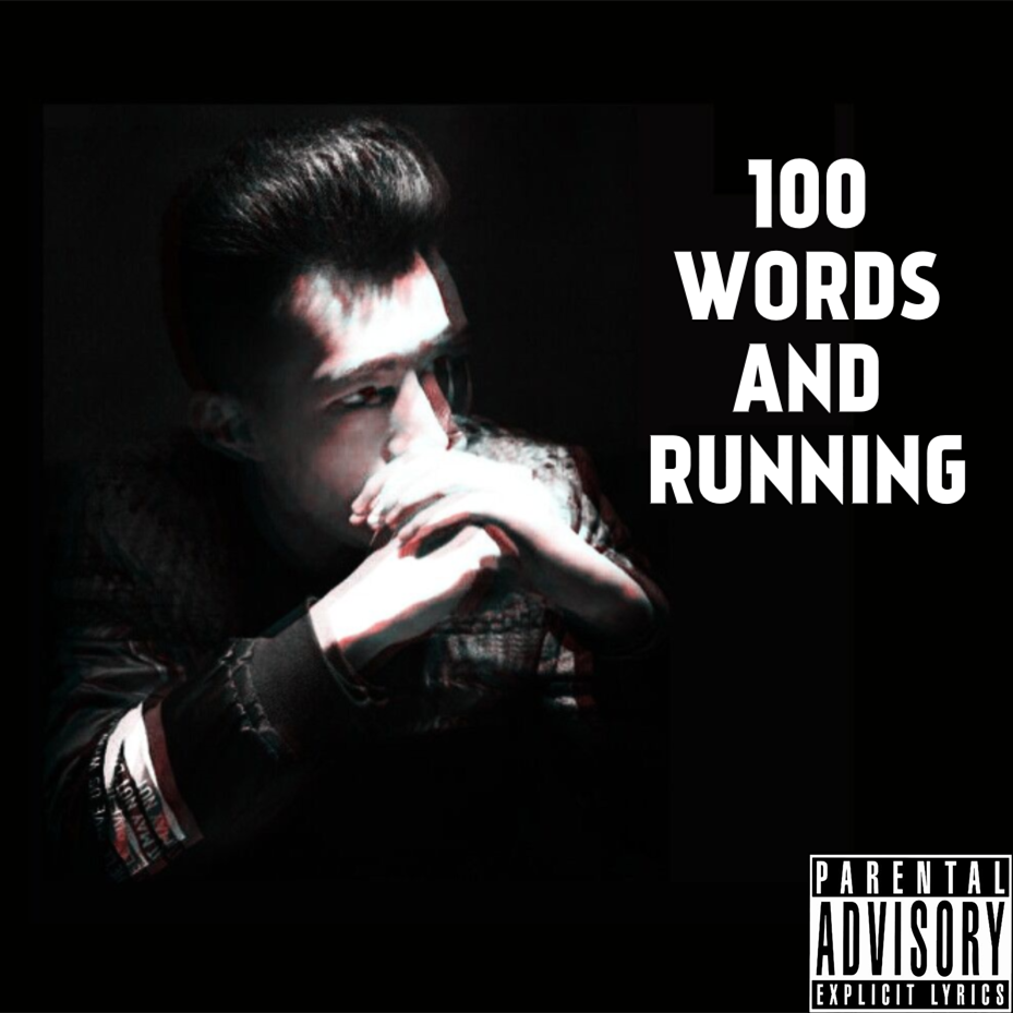 100 Words And Running(Mixtape)专辑