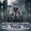 Toca (Bassthunder Festival Trap Edit)专辑