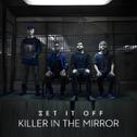 Killer In The Mirror专辑
