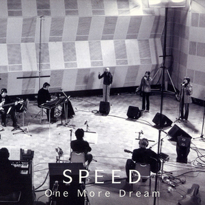 SPEED - ONE MORE DREAM （降6半音）