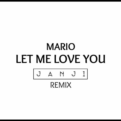 Let Me Love You (JANJI Remix)专辑