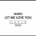 Let Me Love You (JANJI Remix)