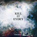 KILL IT EYDEY专辑