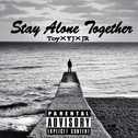 Stay Alone Together专辑
