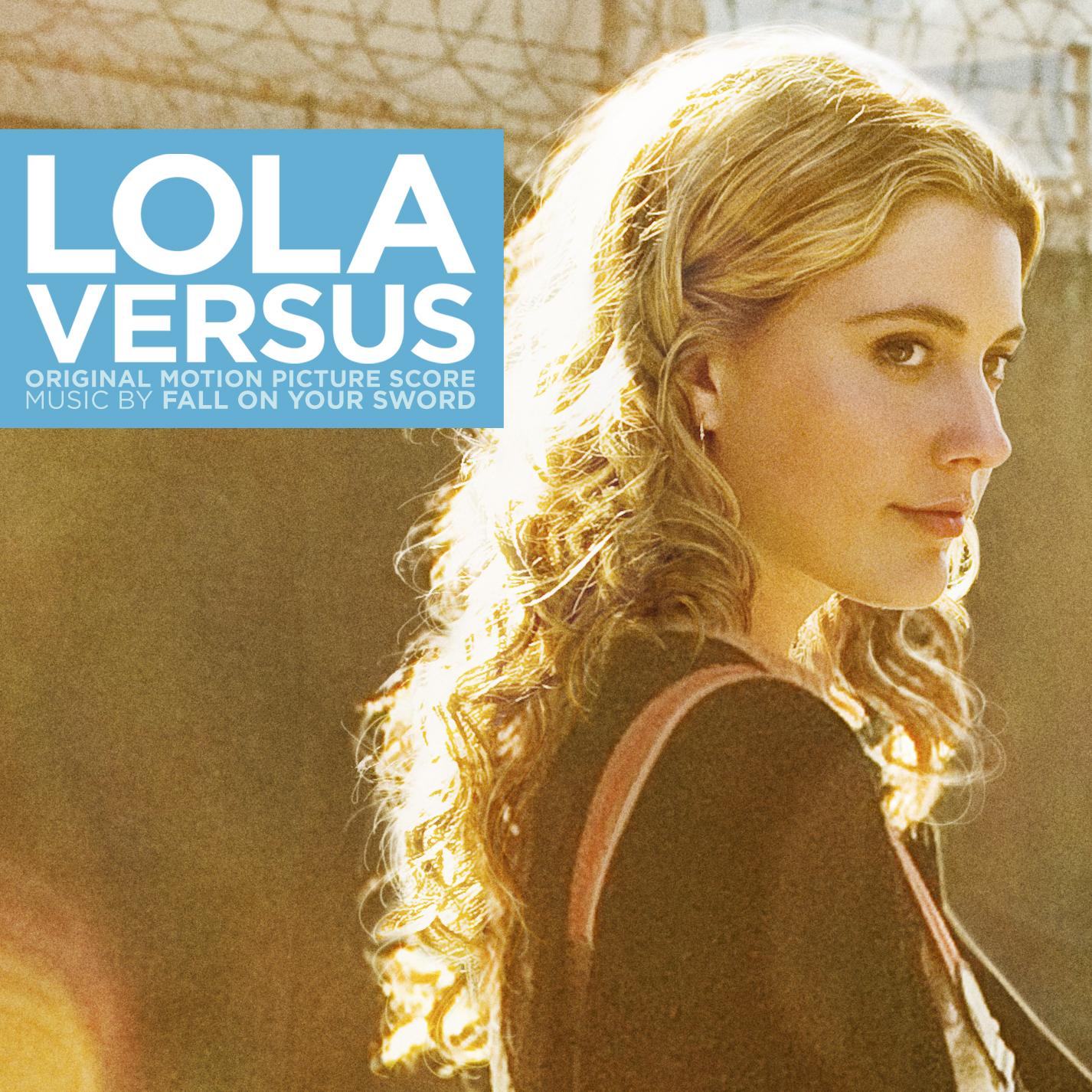 Lola Versus (Original Motion Picture Score)