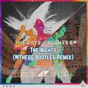 Avicii-The Nights（Wthegg Bootleg）