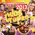 Kids Top 20 - De Grootste Hits Van 2013 - Summer Edition 2013