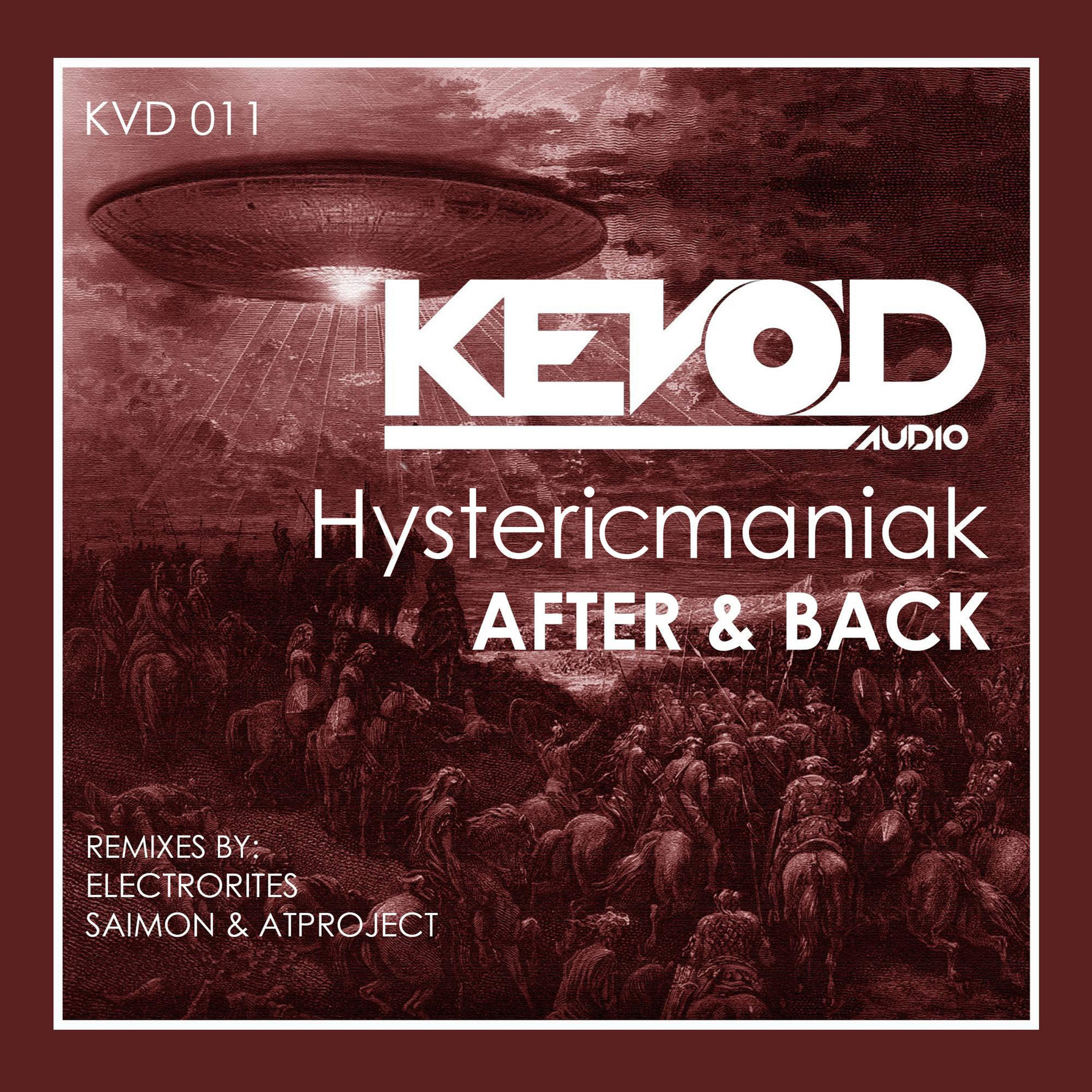 Hystericmaniak - After & Back (Electrorites Rework)