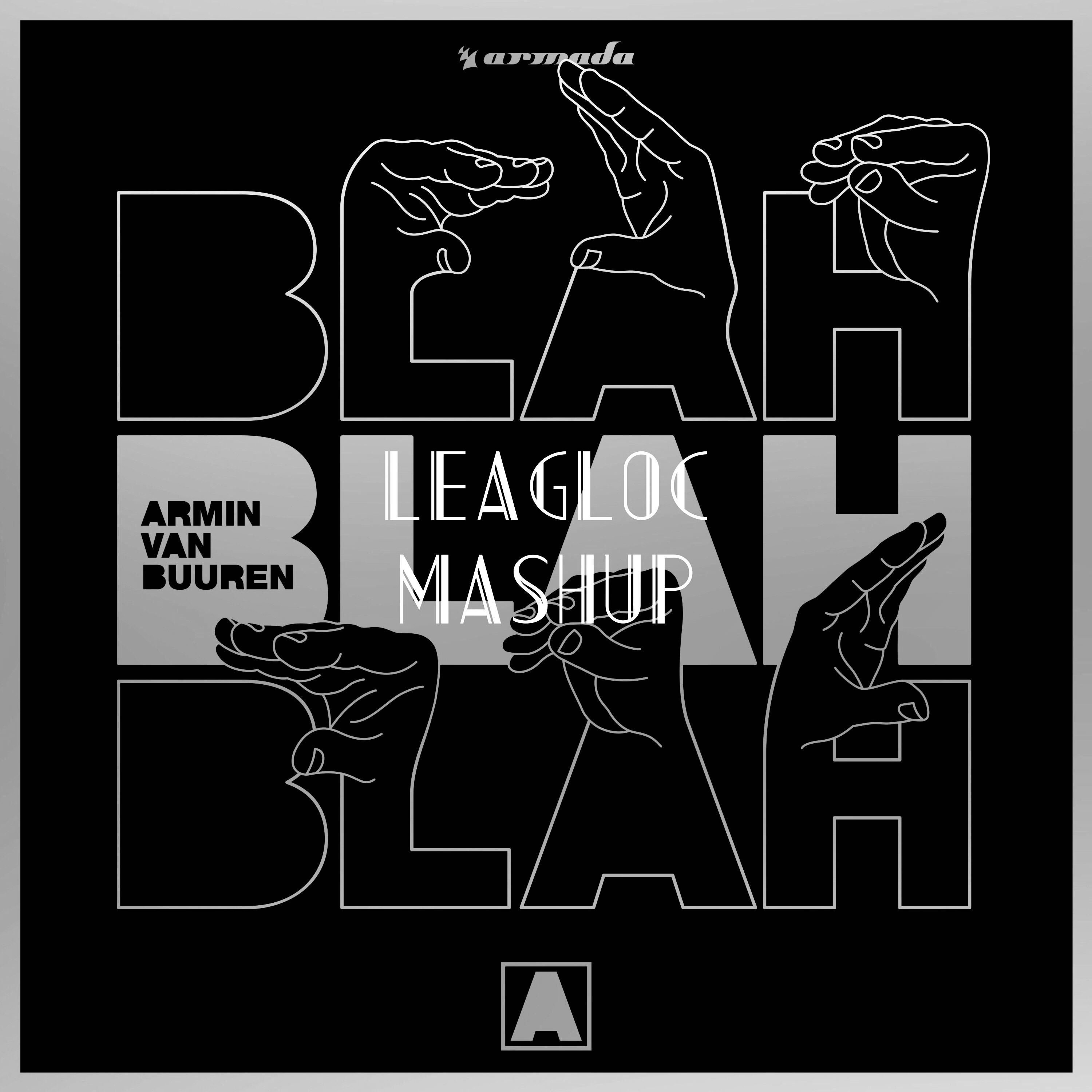 Blah Blah Blah(LeagloC Mashup)专辑