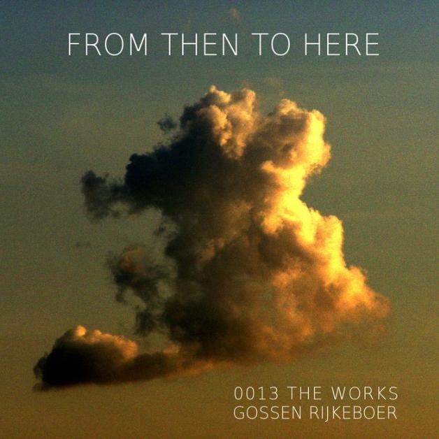 From Then To Here