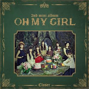 Oh My Girl - Closer Instrumental （降6半音）