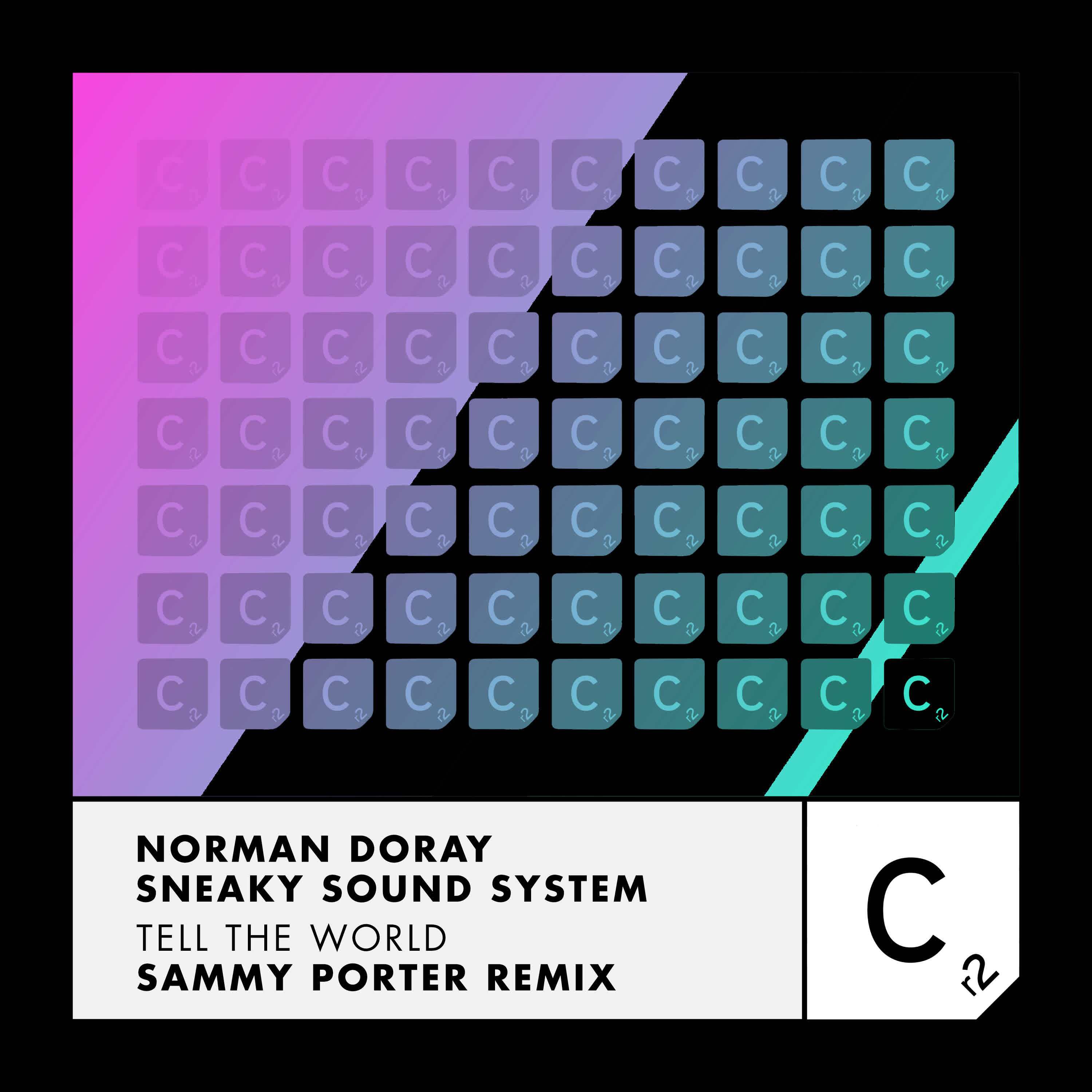 Norman Doray - Tell The World (Sammy Porter Remix - Extended Mix)