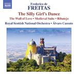 FREITAS, F. de: Silly Girl's Dance (The) / The Wall of Love / Suite medieval / Ribatejo (Royal Scott专辑