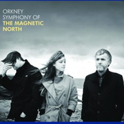 Orkney Symphony of the Magnetic North