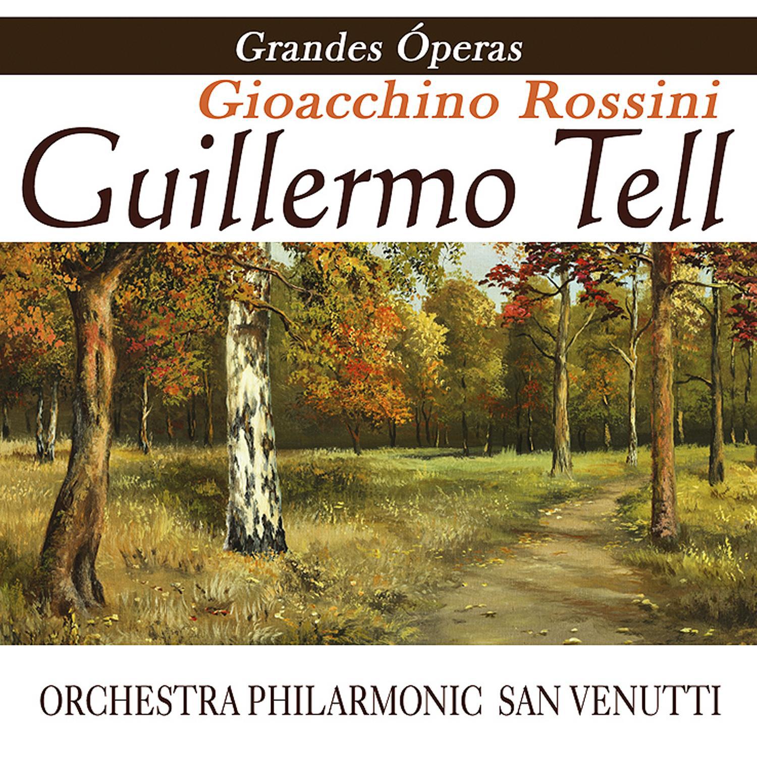 Opera - Guillermo Tell专辑