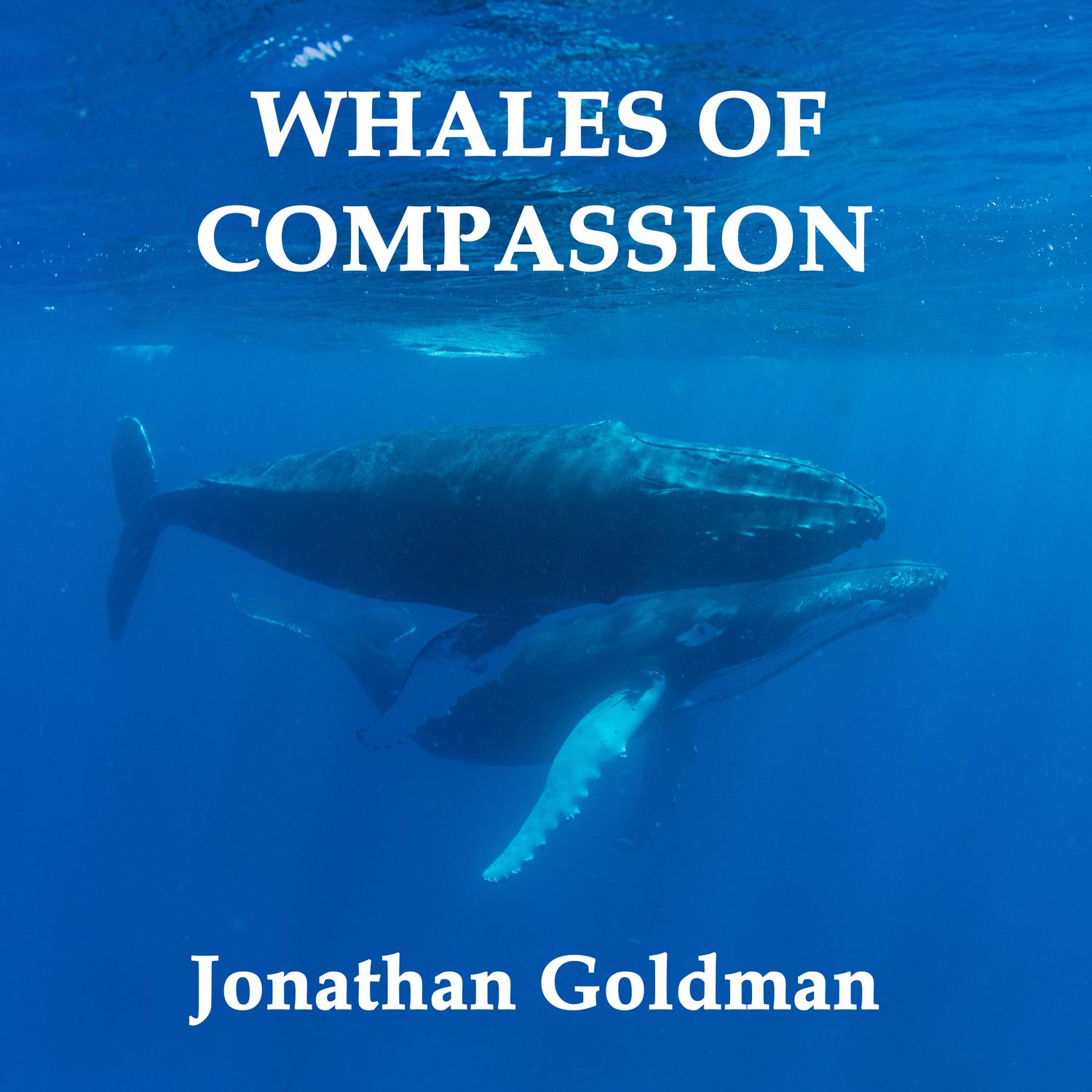 Whales of Compassion