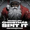 Drumma Boy - Christmas Spit It 2