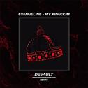 My Kingdom (DEVAULT Remix)