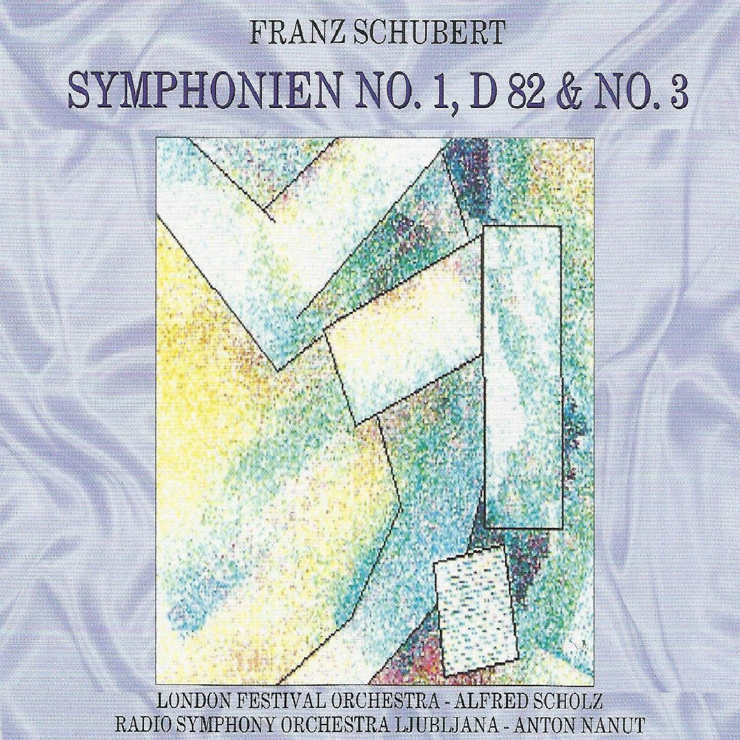 Franz Schubert - Symphonien No. 1, D 82 & No. 3专辑