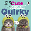 Totally Cute, Slightly Quirky专辑