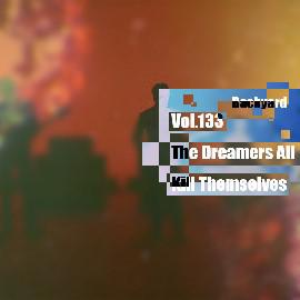 Vol.133 - The Dreamers Kill Themselves