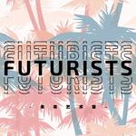 FUTURISTS专辑