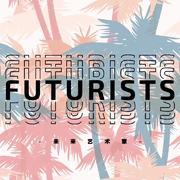 FUTURISTS