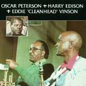 Oscar Peterson + Harry Edison + Eddie "Cleanhead" Vinson