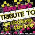 Stereo Hearts (Tribute to Gym Class Heroes) - Single