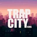 Trap City专辑