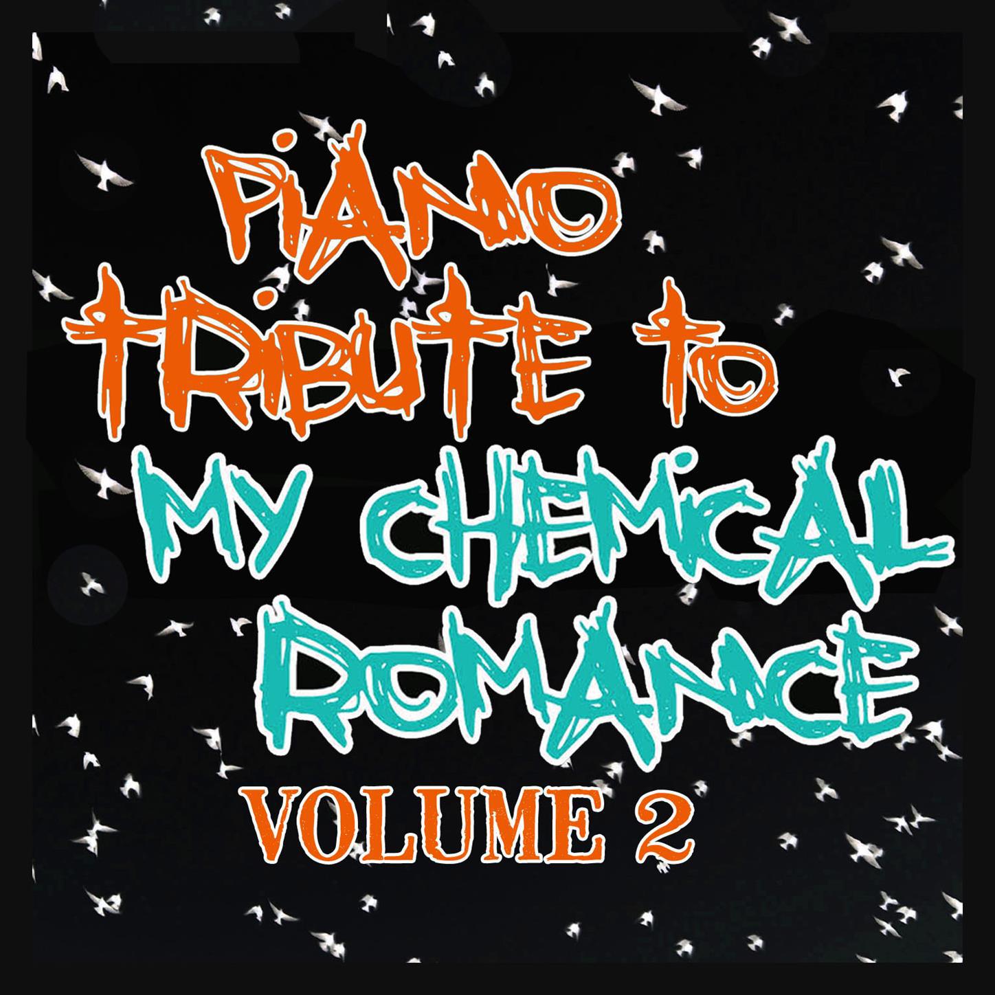 My Chemical Romance Piano Tribute, Volume 2专辑