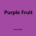 Purple Fruit