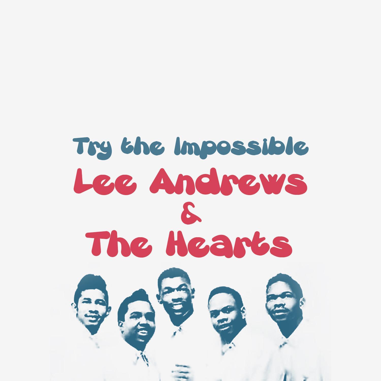 Try the Impossible