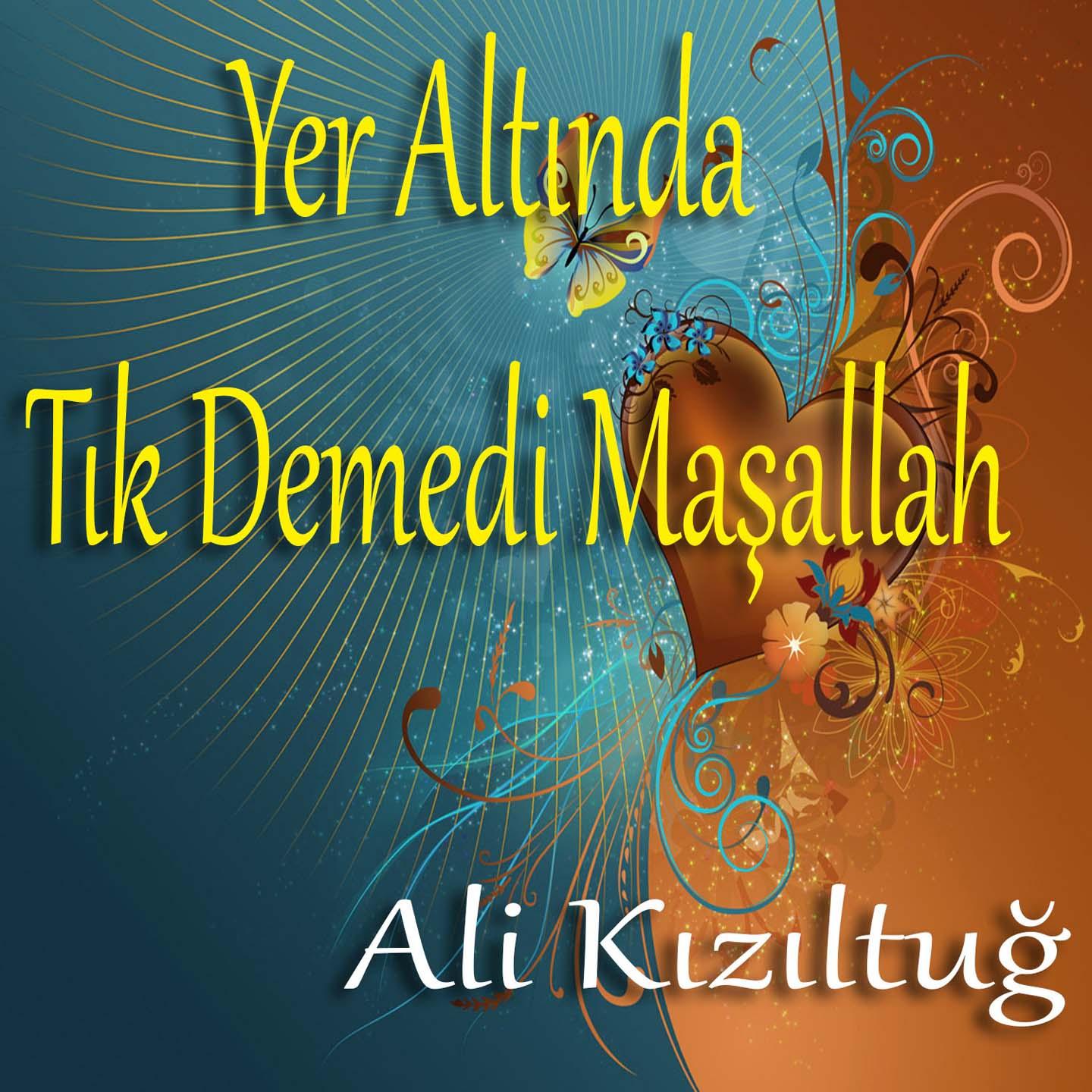 Yer Altında / Tık Demedi Maşallah专辑