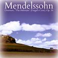 Mendelssohn: Overture, "The Hebrides" (Fingal's Cave), Op. 26