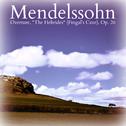 Mendelssohn: Overture, "The Hebrides" (Fingal's Cave), Op. 26