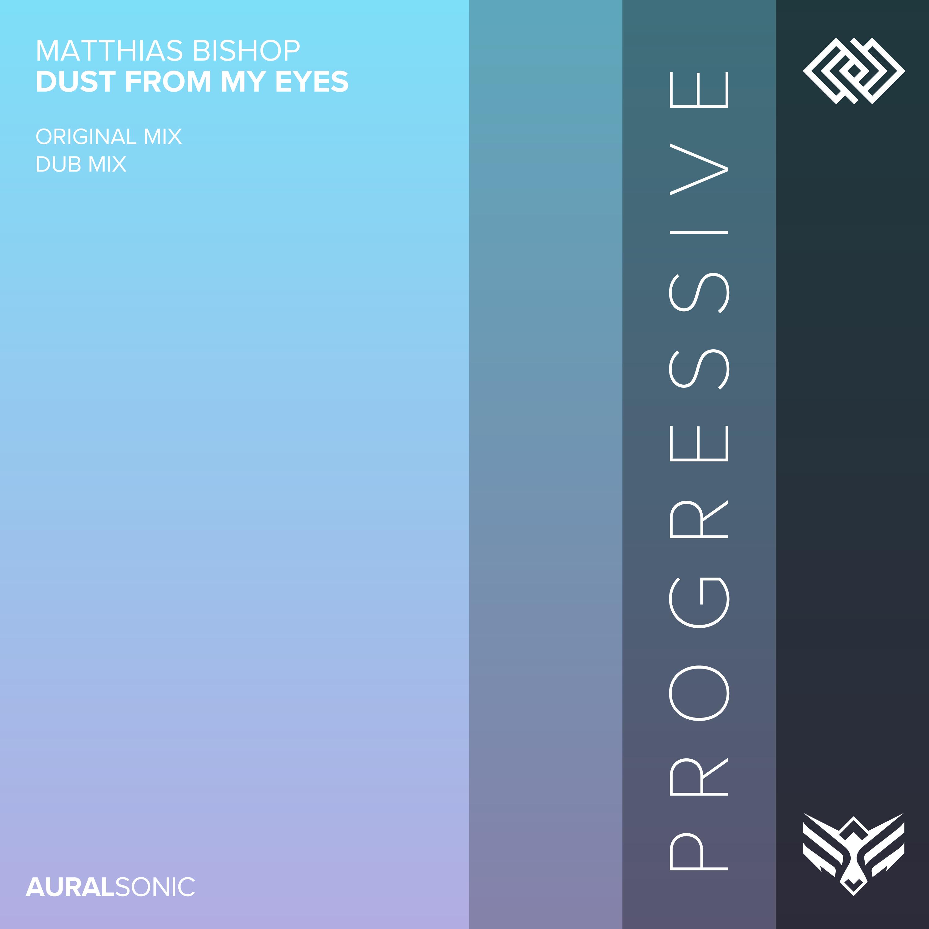 Dust From My Eyes (Original Mix)