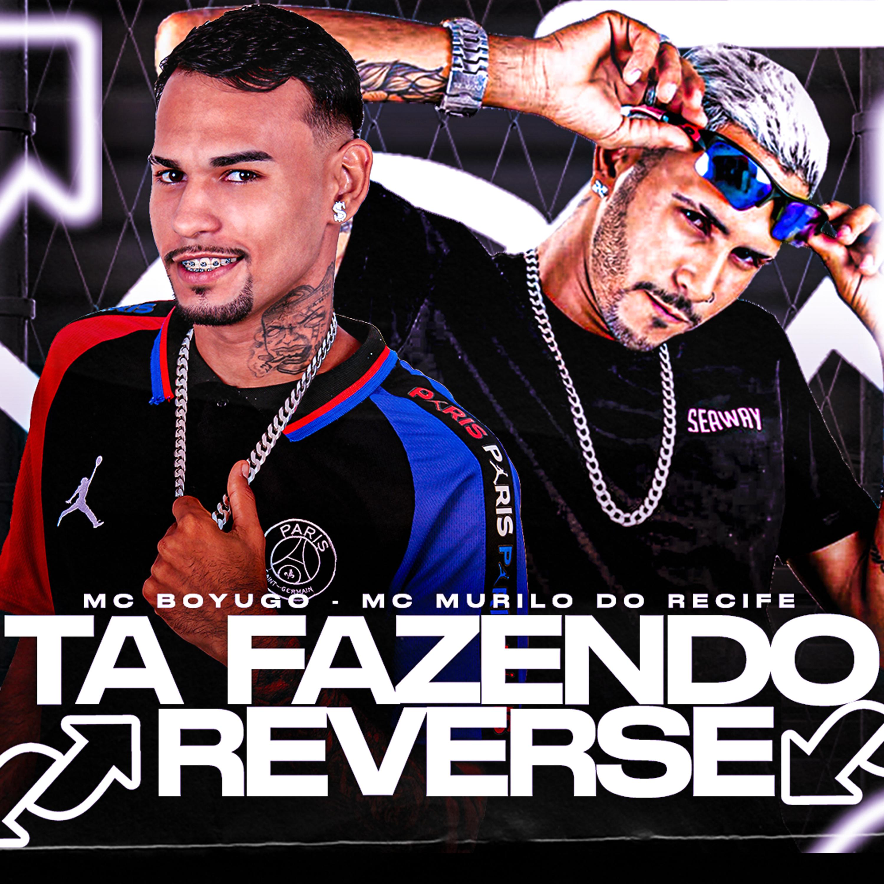 mc boyugo - Ta Fazendo Reverse