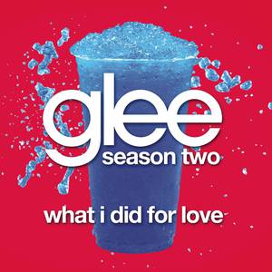 Glee Cast - What I Did For Love 伴奏 （降3半音）