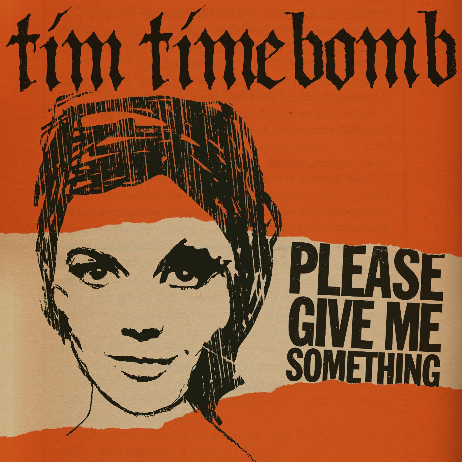 Please Give Me Something