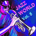 Jazz World Vol.  5专辑