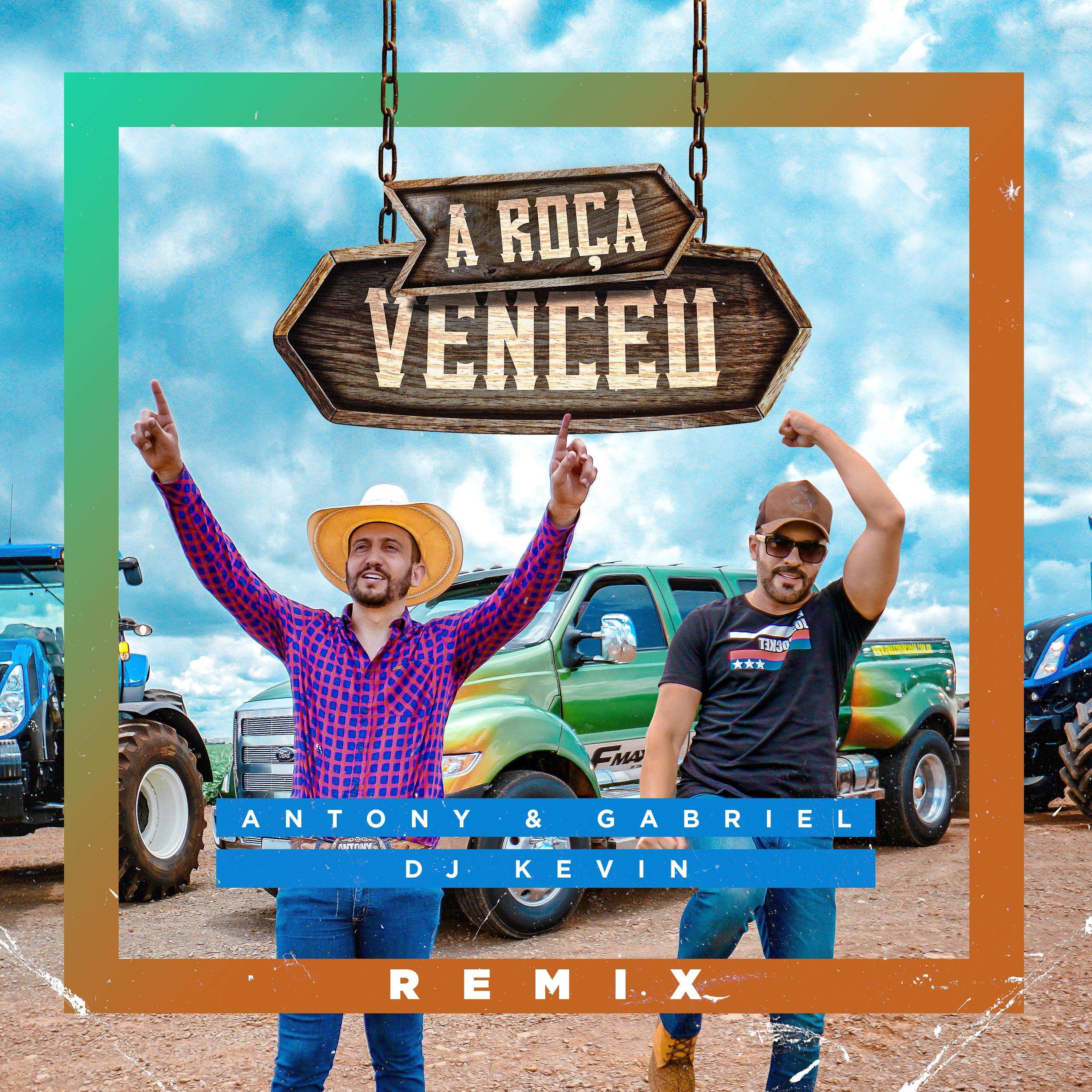 A Roça Venceu (Remix)
