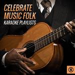 Celebrate Music: Folk Playlists专辑