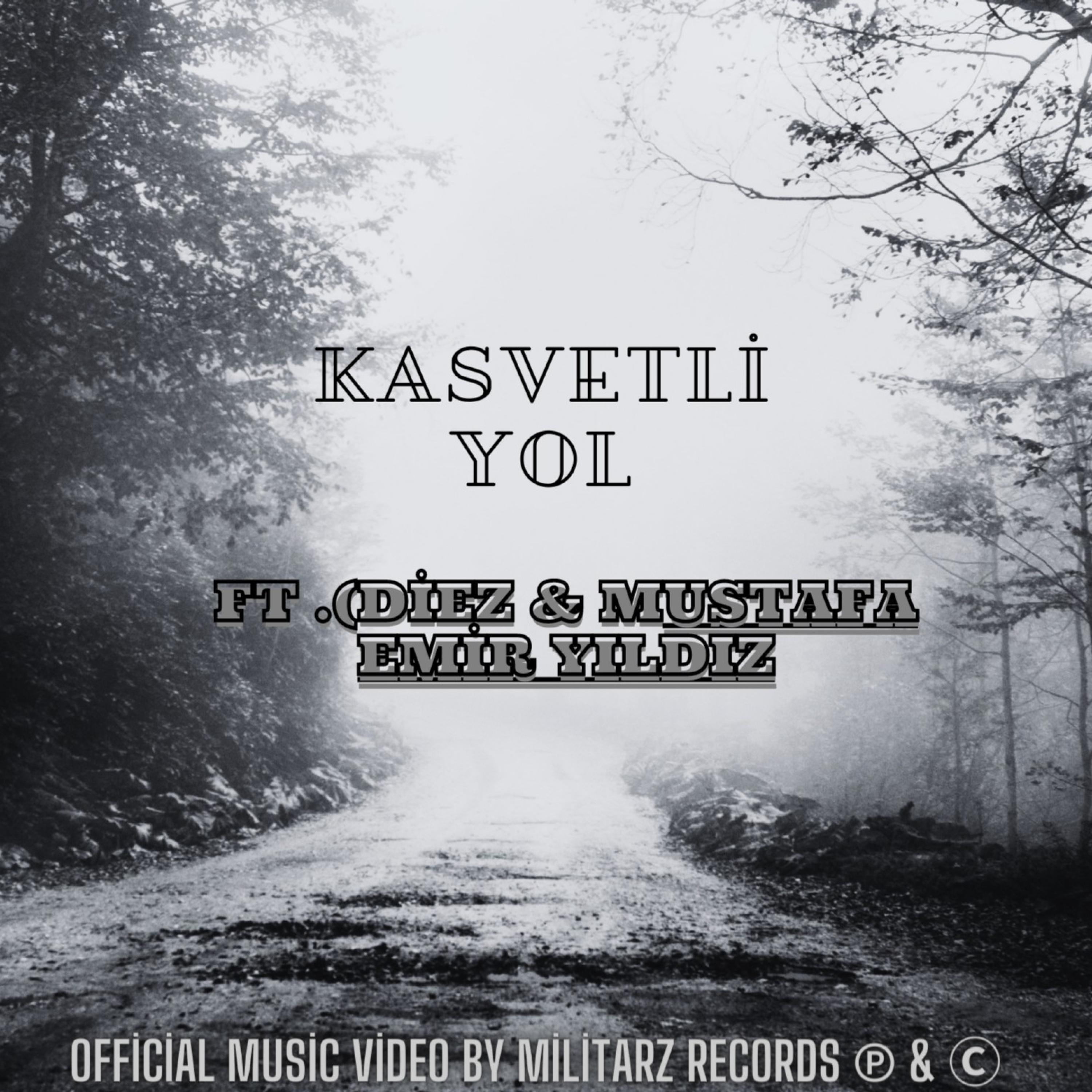 Kasvetli Yol (feat. Diez & Mustafa Emir Yıldız)