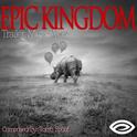 Epic Kingdom: Trailer Music, Vol. 2专辑