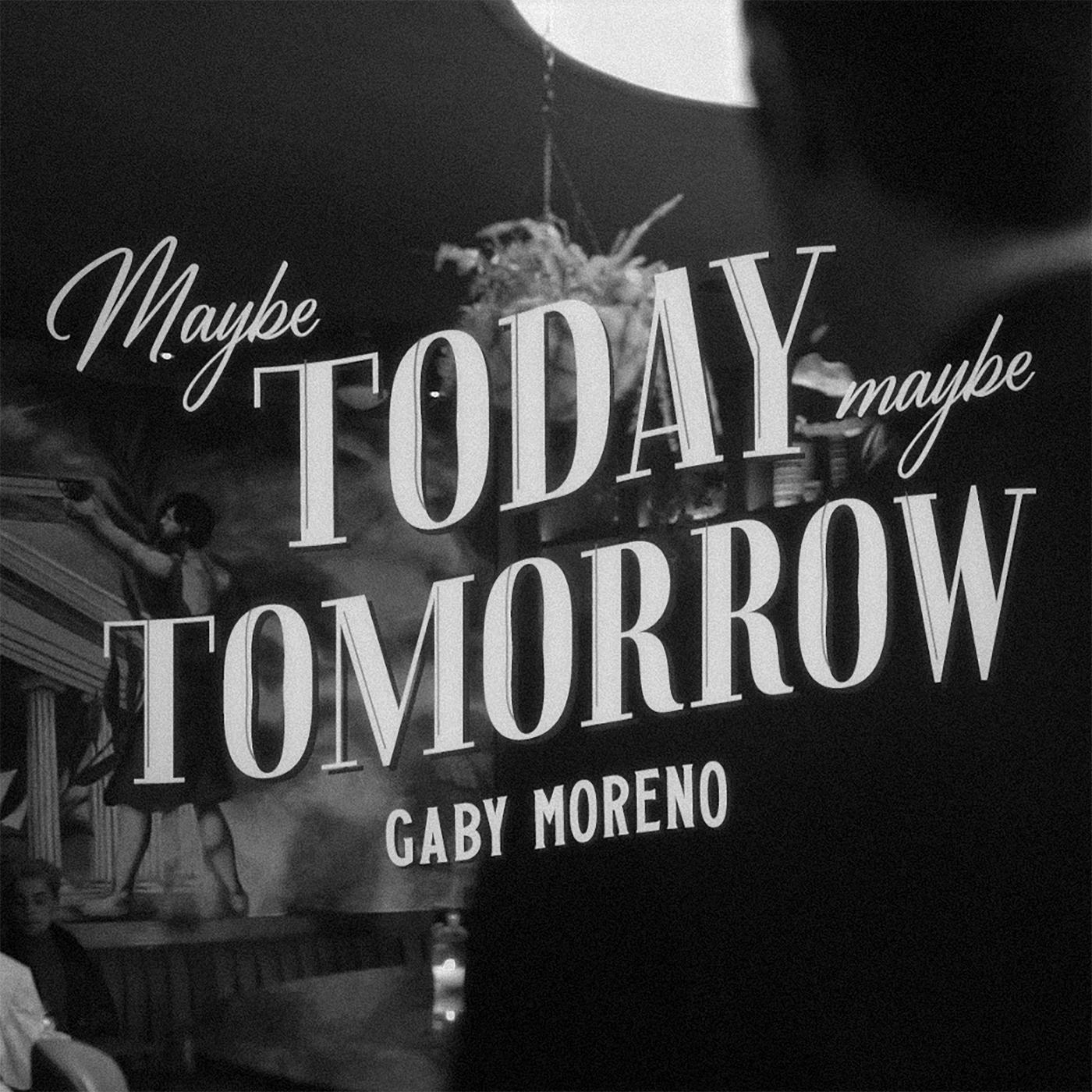 Maybe Today Maybe Tomorrow