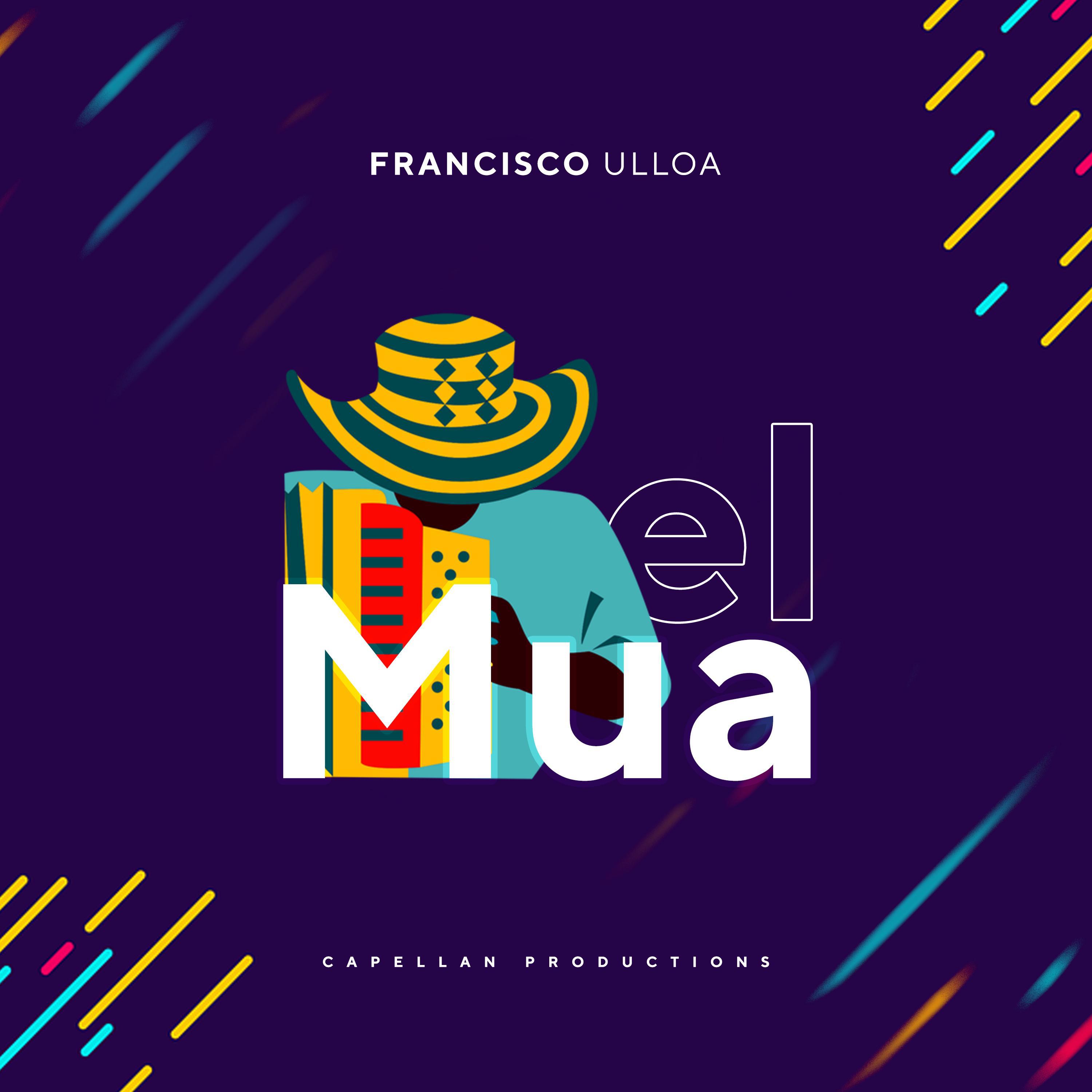 Francisco Ulloa - EL MUA