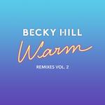 Warm (Remixes, Vol. 2)专辑
