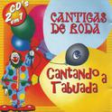 Cantigas de Roda - Cantando a Tabuada专辑